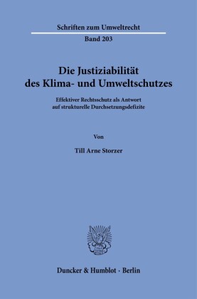 Die Justiziabilität des Klima- und Umweltschutzes.