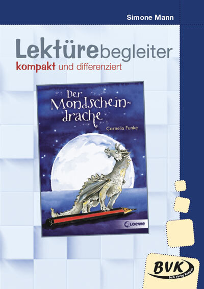 Lektürebegleiter - kompakt und differenziert: Der Mondscheindrache main product photo