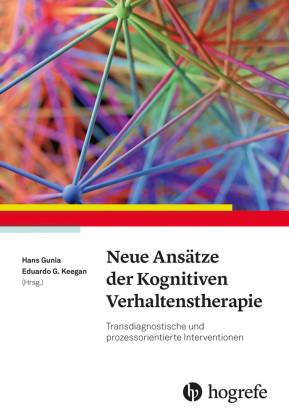 Neue Ansätze der Kognitiven Verhaltenstherapie