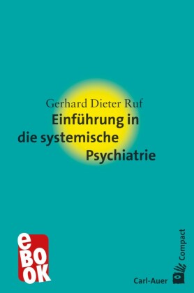 Einführung in die systemische Psychiatrie