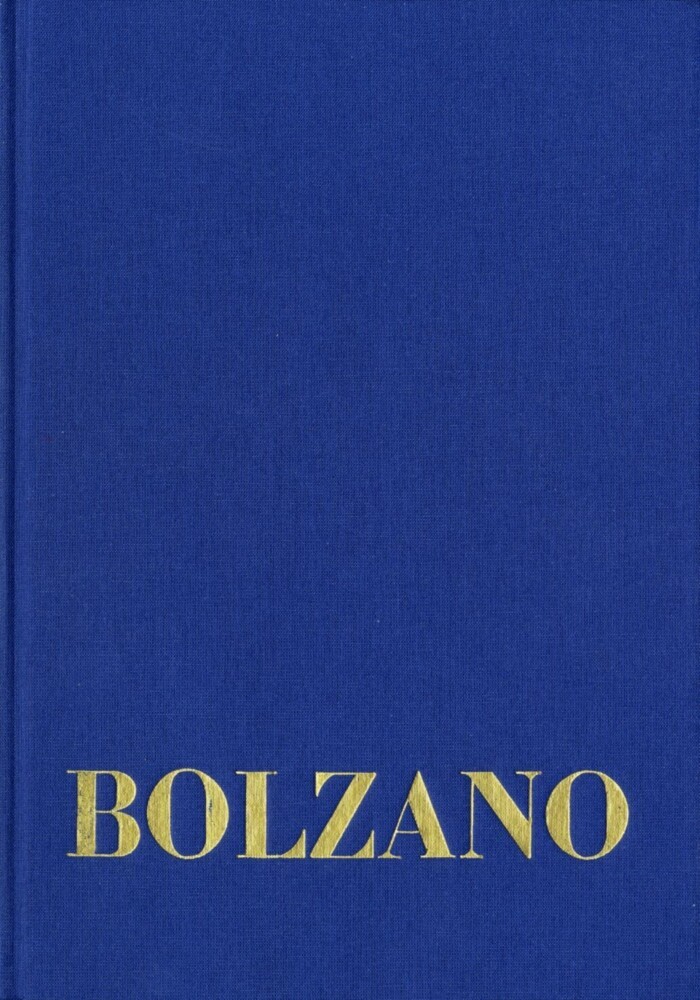 Bernard Bolzano Gesamtausgabe / Reihe II: Nachlaß. A. Nachgelassene Schriften. Band II,A,3: Kurzgefaßtes Lehrbuch der katholisch-christlichen Religion main product photo