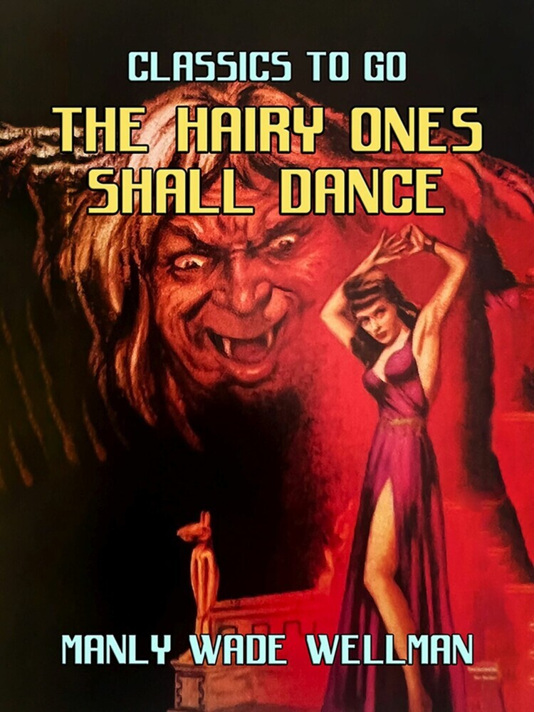 The Hairy Ones Shall Dance main product photo