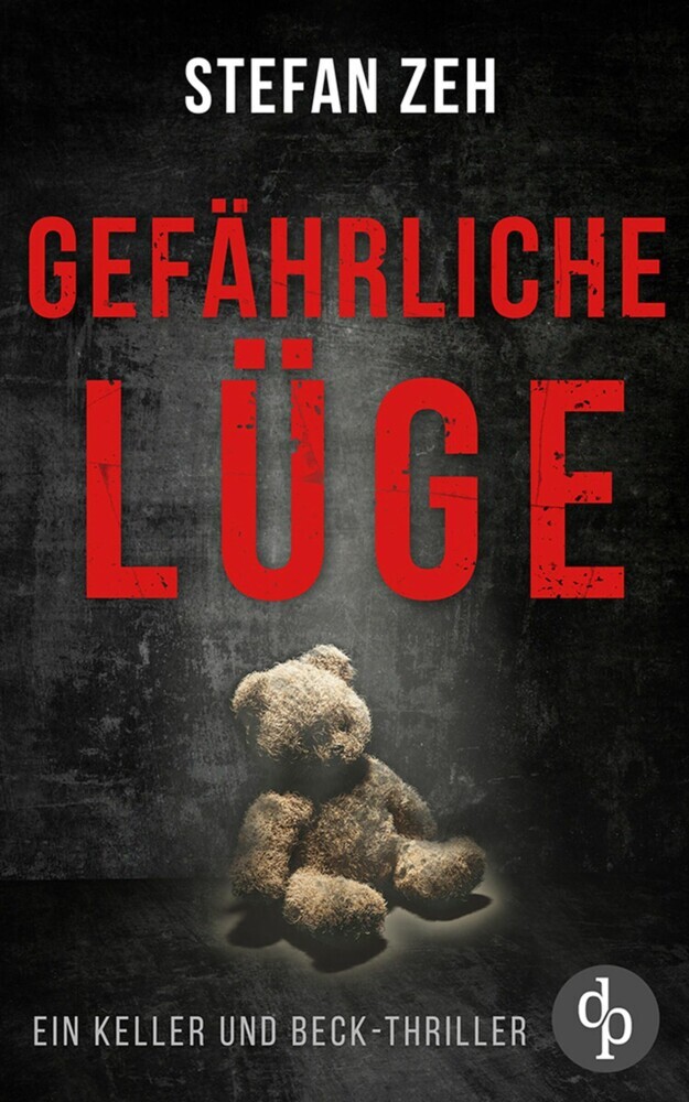 Gefährliche Lüge | Der fesselnder Verschwörungsthriller mit spannenden Wendungen main product photo