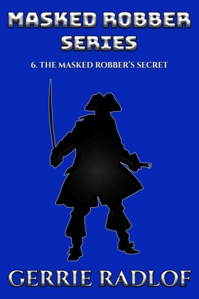The Masked Robber's Secret