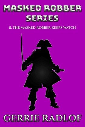 The Masked Robber Keeps Watch