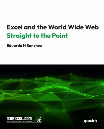Excel and the World Wide Web Straight to the Point