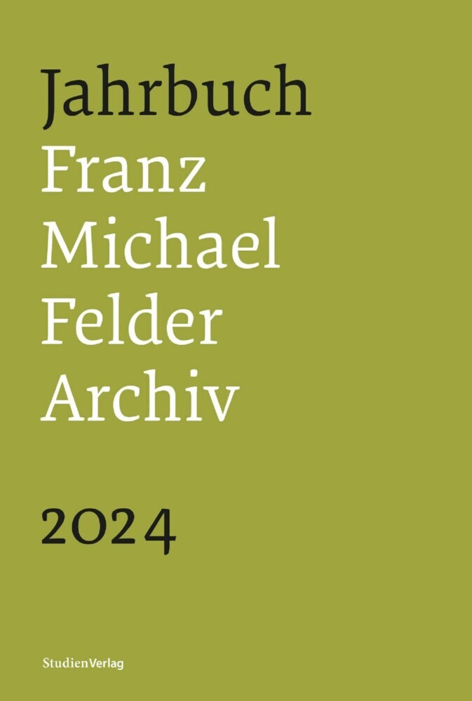 Jahrbuch Franz-Michael-Felder-Archiv 2024 main product photo