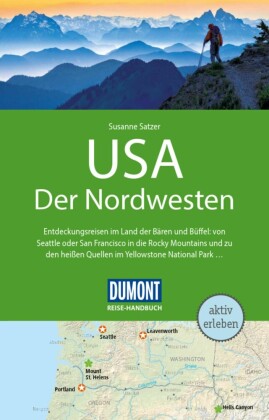 DUMONT Reise-Handbuch Reiseführer E-Book USA, Der Nordwesten
