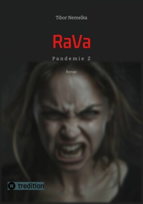 RaVa: Endzeit-Thriller in der Zombie-Apokalypse