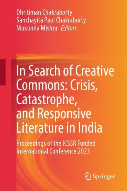In Search of Creative Commons: Crisis, Catastrophe, and Responsive Literature in India main product photo