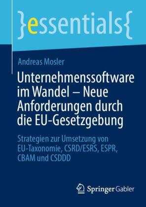 Unternehmenssoftware im Wandel - Neue Anforderungen durch die EU-Gesetzgebung