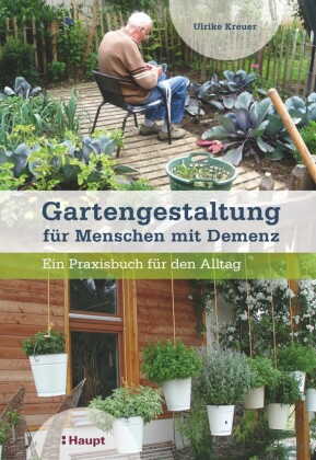 Gartengestaltung für Menschen mit Demenz