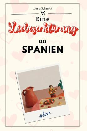 Eine Liebeserklärung an Spanien - Die große Hommage - das pe...