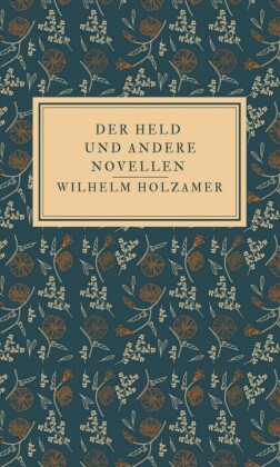Der Held und andere Novellen