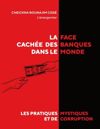 La face cachée des banques dans le monde