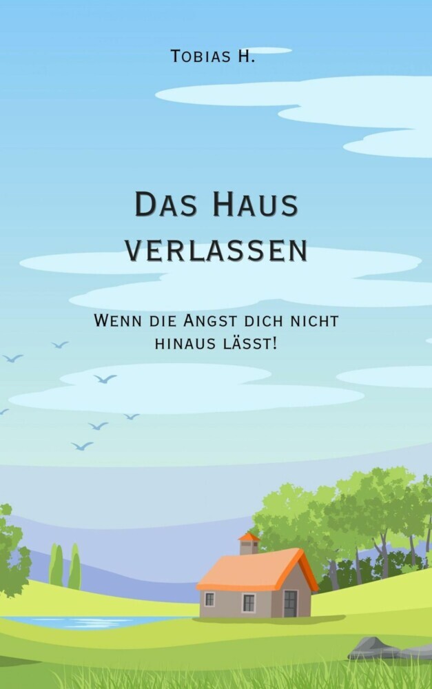 Das Haus verlassen - wenn die Angst dich nicht hinaus lässt! main product photo