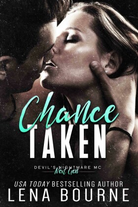 Chance Taken (Devil's Nightmare MC Next Generation, Book 2)