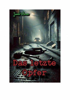 Das letzte Opfer