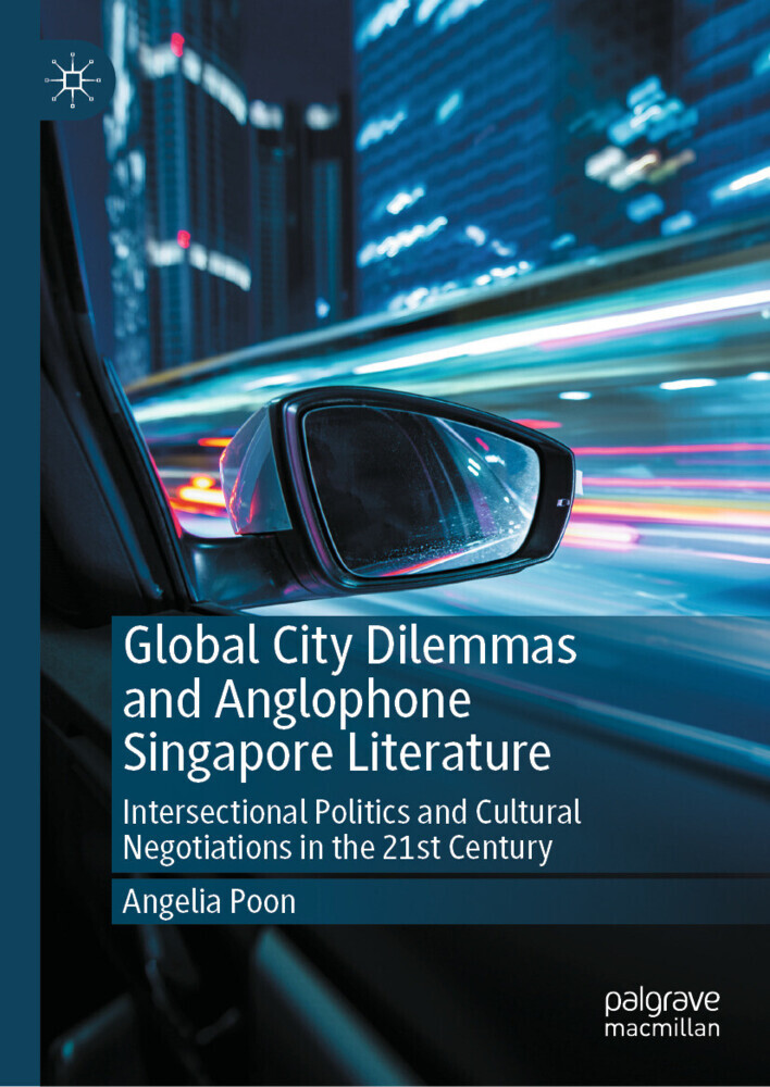 Global City Dilemmas and Anglophone Singapore Literature main product photo
