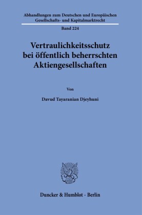 Vertraulichkeitsschutz bei öffentlich beherrschten Aktiengesellschaften.