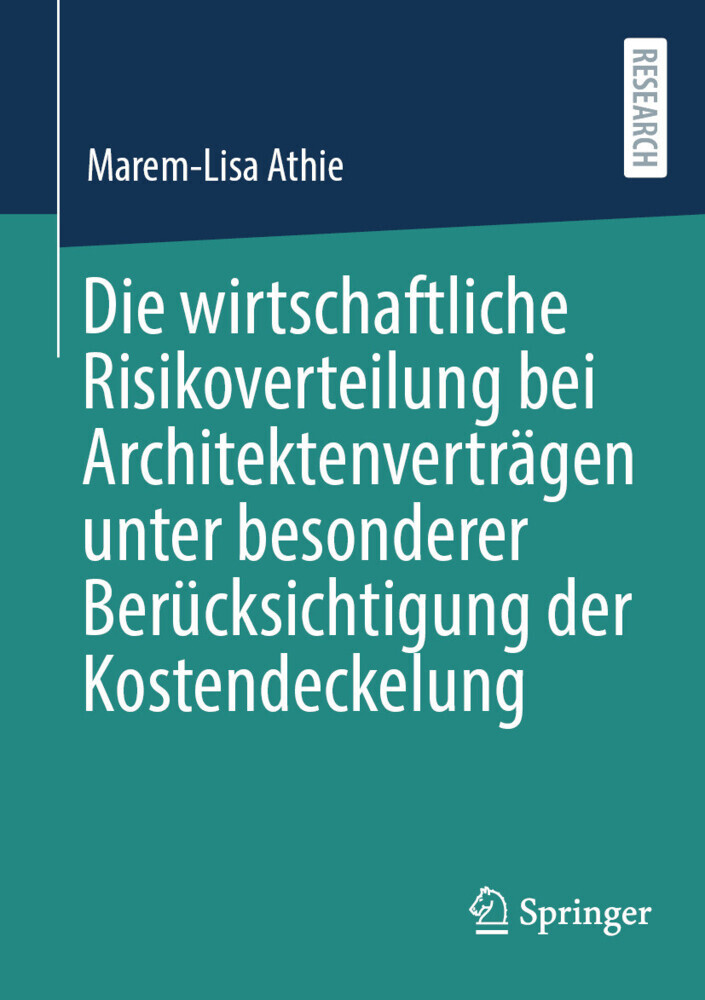 Die wirtschaftliche Risikoverteilung bei Architektenverträgen unter besonderer Berücksichtigung der Kostendeckelung main product photo