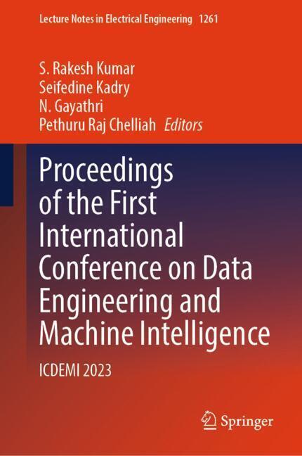 Proceedings of the First International Conference on Data Engineering and Machine Intelligence main product photo
