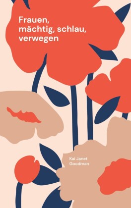 Frauen, mächtig, schlau, verwegen