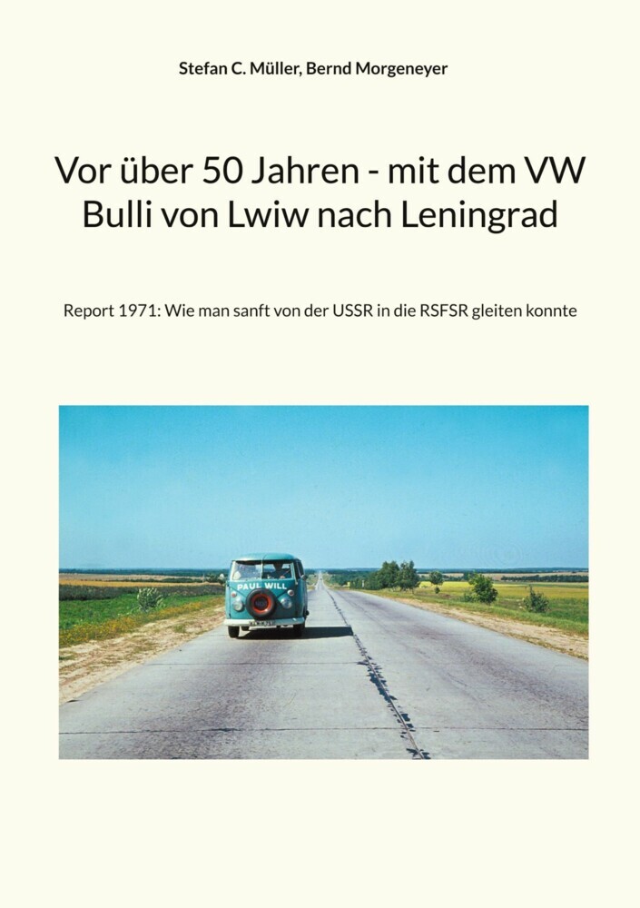 Vor über 50 Jahren - mit dem VW Bulli von Lwiw nach Leningrad main product photo