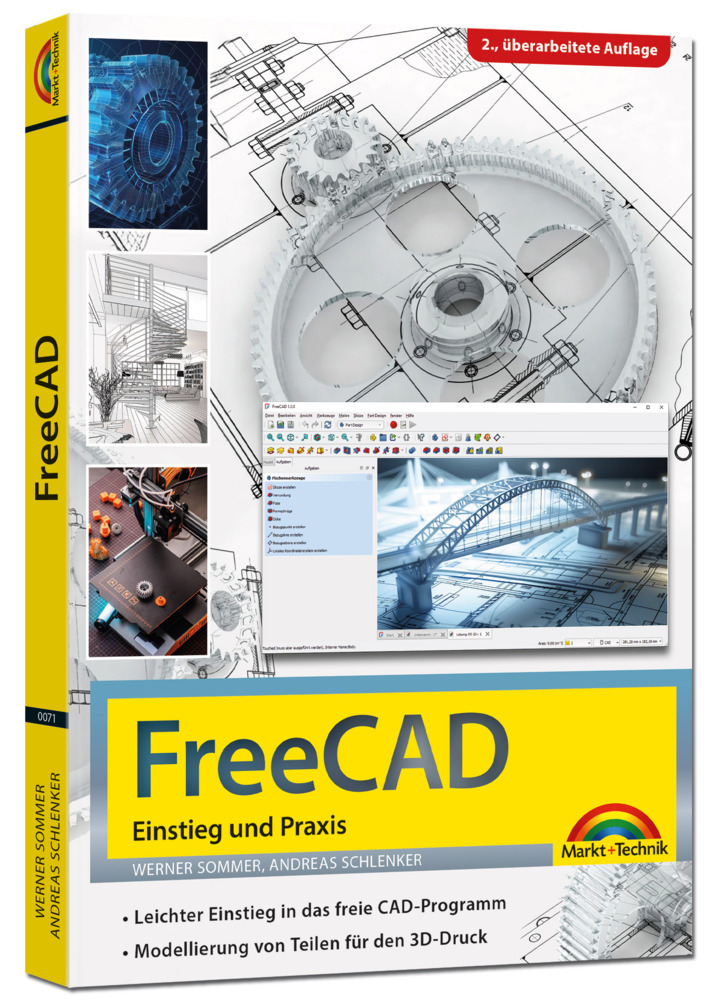 FreeCAD - 3D Modellierung, Architektur, Mechanik - Einstieg und Praxis - Viele praktische Beispiele - komplett in Farbe - 2. aktualisierte Auflage main product photo