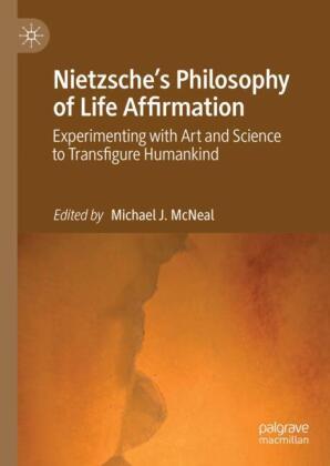 Nietzsche's Philosophy of Life Affirmation