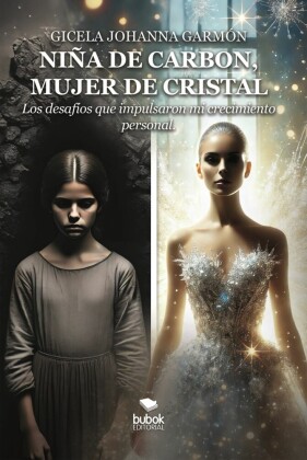 Niña de carbón, mujer de cristal