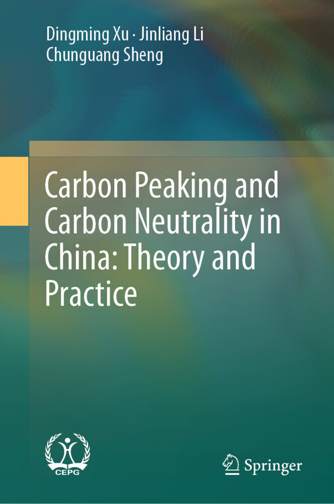Carbon Peaking and Carbon Neutrality in China: Theory and Practice main product photo
