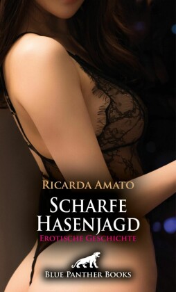 Scharfe Hasenjagd | Erotische Geschichte