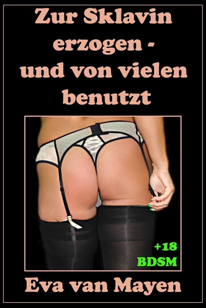 Zur Sklavin erzogen - und von vielen benutzt main product photo
