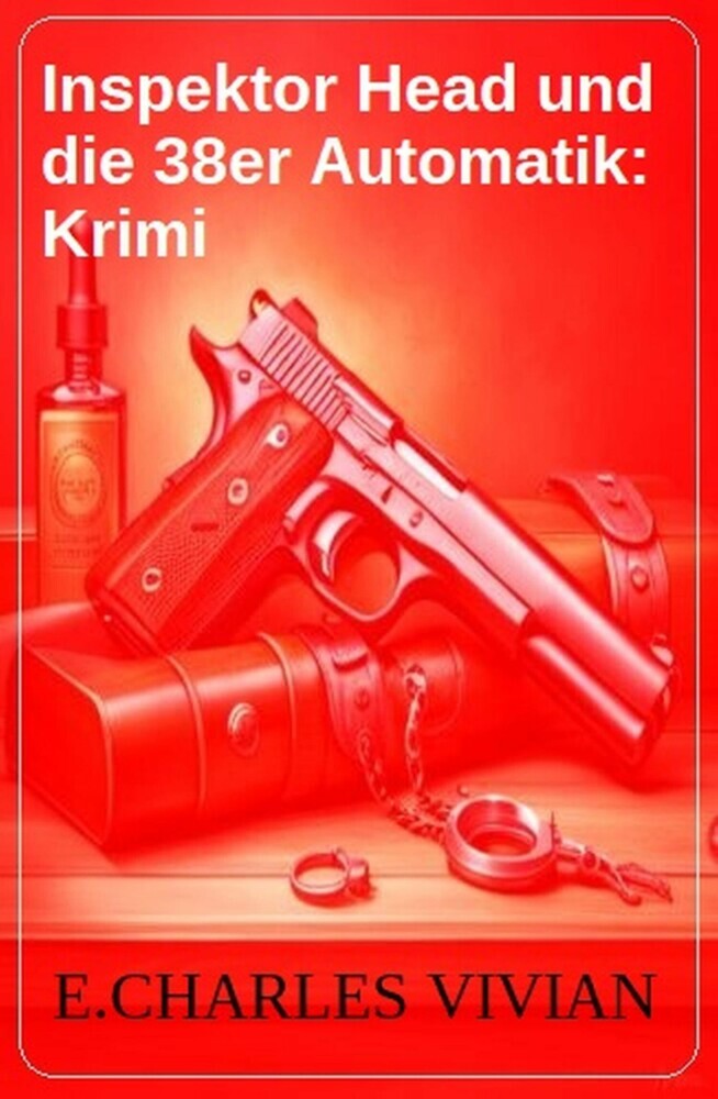 Inspektor Head und die 38er Automatik: Krimi main product photo