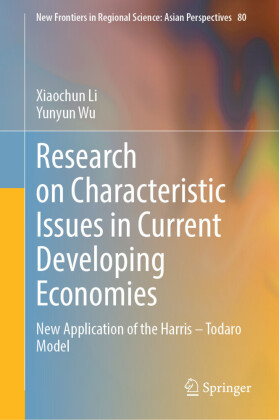 Research on Characteristic Issues in Current Developing Economies