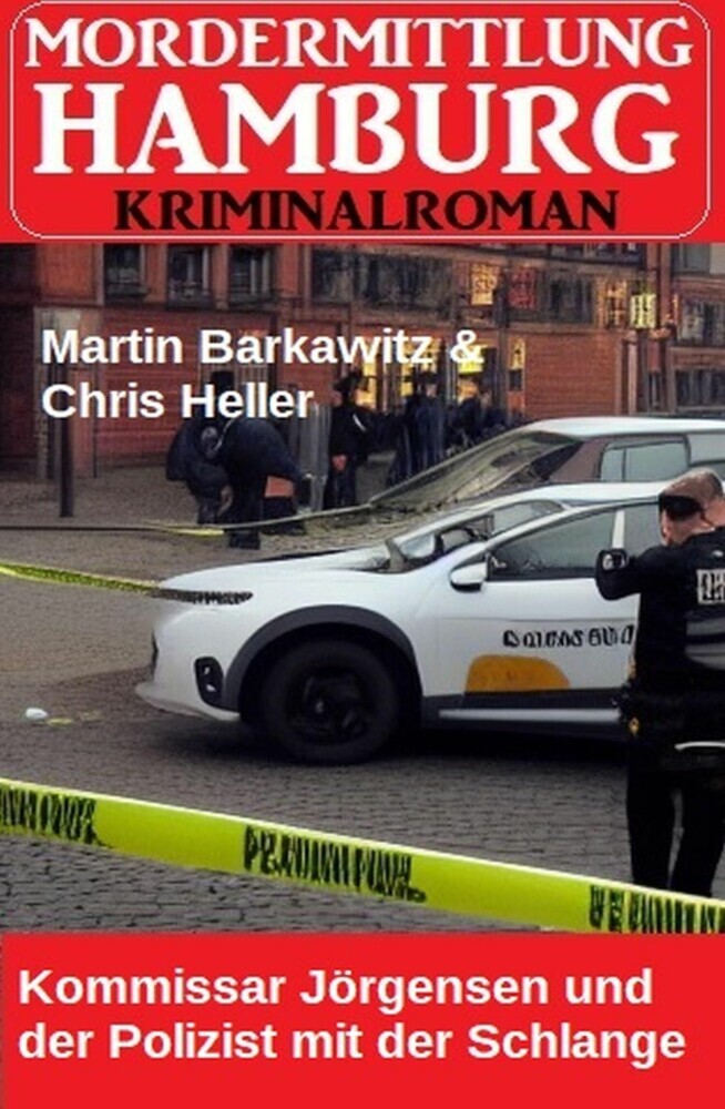 Kommissar Jörgensen und der Polizist mit der Schlange: Mordermittlung Hamburg Kriminalroman main product photo