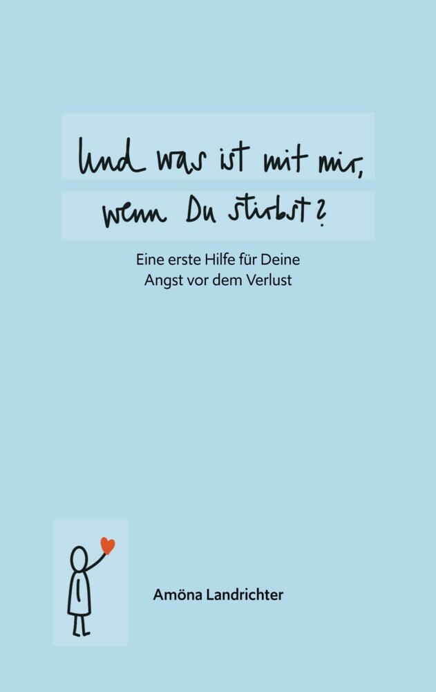 Und was ist mit mir, wenn Du stirbst? main product photo