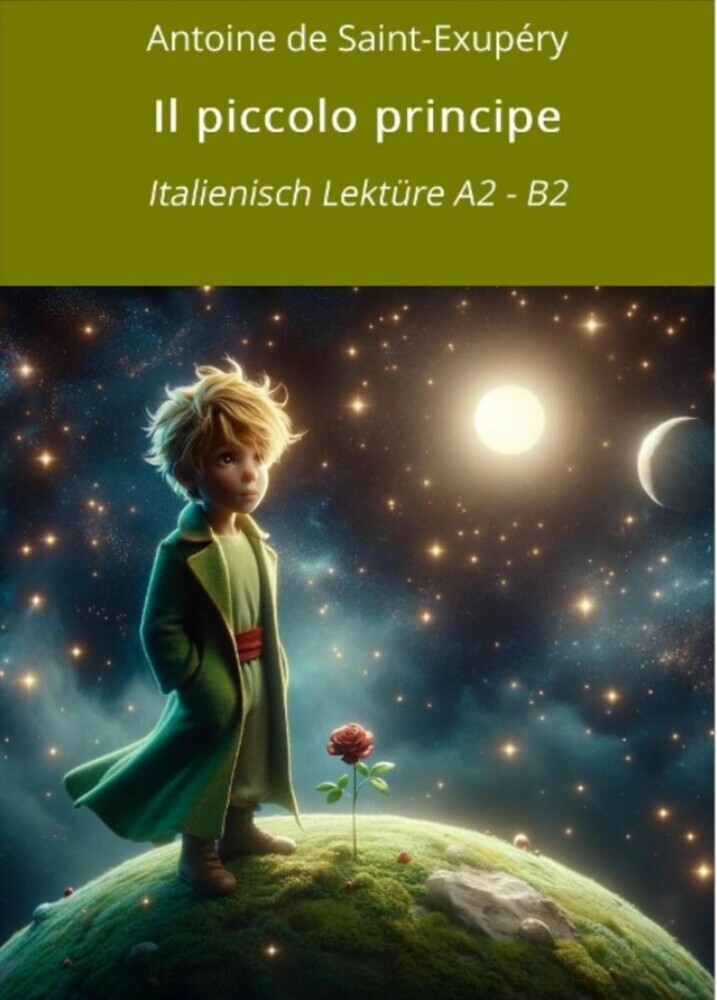 Il piccolo principe: Italienisch Lektüre A2 - B2 main product photo