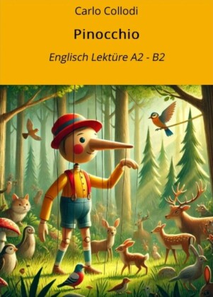 Pinocchio: Englisch Lektüre A2 - B2