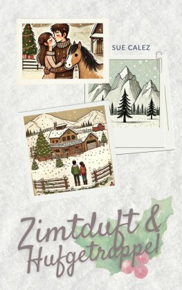 Zimtduft und Hufgetrappel
