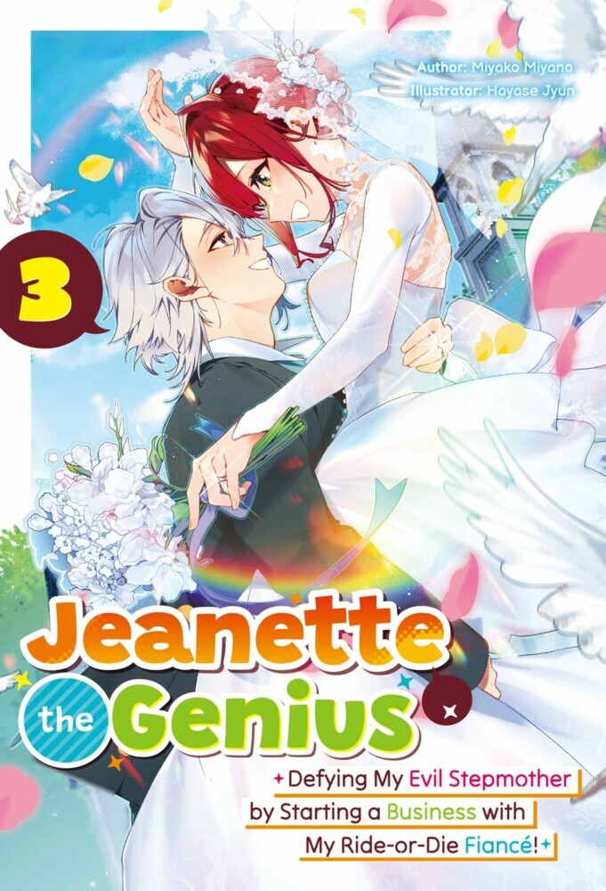Jeanette the Genius: Defying My Evil Stepmother by Starting a Business with My Ride-or-Die Fiancé! Volume 3 main product photo