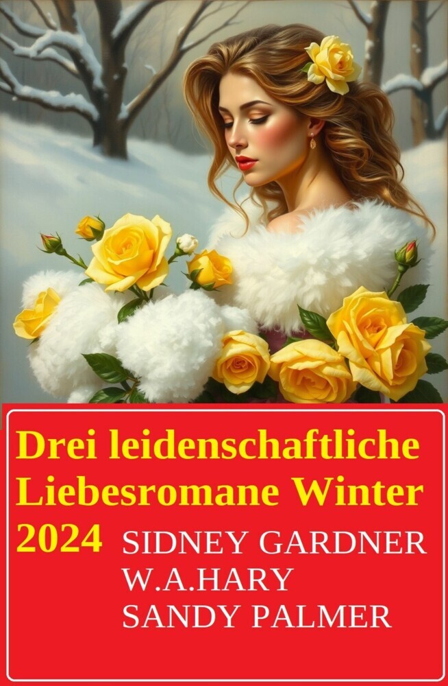 Drei leidenschaftliche Liebesromane Winter 2024 main product photo