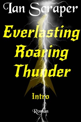 Everlasting Roaring Thunder