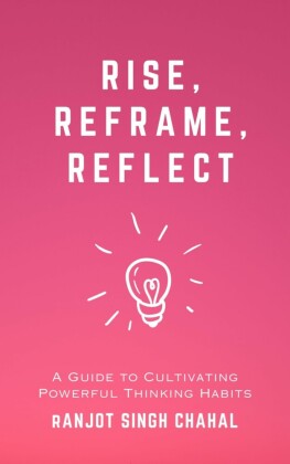 Rise, Reframe, Reflect