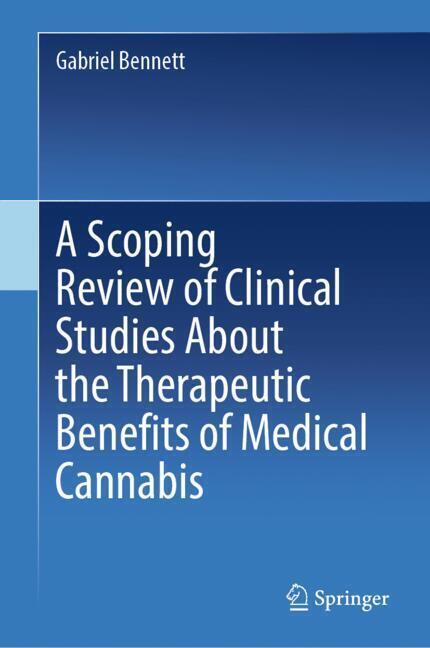 A Scoping Review of Clinical Studies About the Therapeutic Benefits of Medical Cannabis main product photo