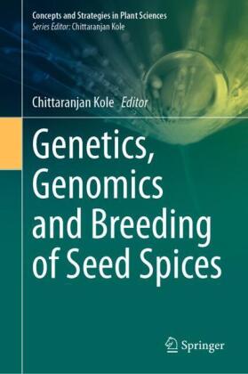 Genetics, Genomics and Breeding of Seed Spices
