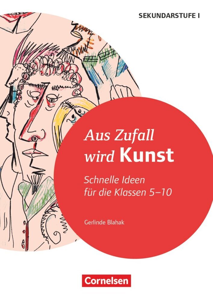 Schnelle Ideen für den Kunstunterricht in der Sekundarstufe I - Klasse 5-10 main product photo