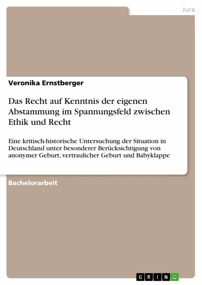 Das Recht auf Kenntnis der eigenen Abstammung im Spannungsfeld zwischen Ethik und Recht main product photo