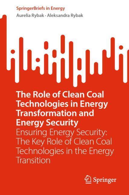 The Role of Clean Coal Technologies in Energy Transformation and Energy Security main product photo